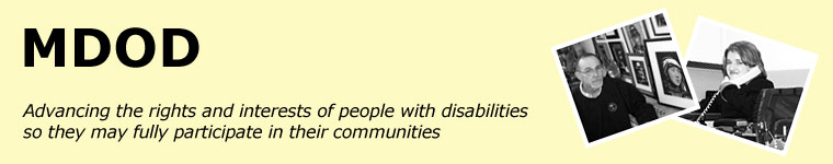 Advancing the rights and interests of people with disabilities so they may fully participate in their communities.