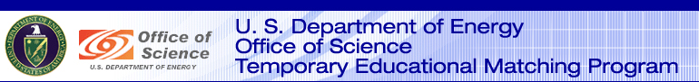 U.S. Department of Energy Office of Science Temporary Educational Matching Program