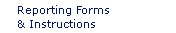 Reporting Forms and Instructions