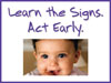 Logo: Learn the Signs. Act Early.