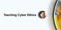 Teaching Cyber Ethics