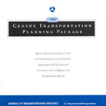 Census Transportation Planning Package (CTPP) 1990 Statewide Element 08 (Kansas, Missouri, North Dakota, Nebraska and South Dakota) CD