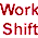 Workshift