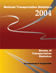National Transportation Statistics (NTS) 2004