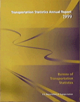 Transportation Statistics Annual Report (TSAR) 1999
