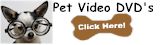 Pet DVD's, Dog Breeds, Dog Training, Caring for your pet