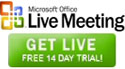 Microsoft Office Live Meeting: Get Live with a Free 14-Day Trial!
