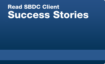 Read SBDC Client Success Stories