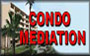 Condo Mediation link