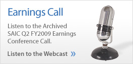 Listen to the archived SAIC Q2 FY2009 Earnings Conference Call
