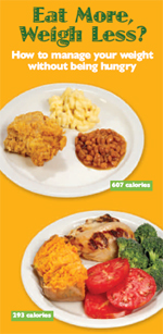 On the front cover: Chicken, 1/2 breast, meat and skin fried with flour, bone removed: 218 calories, 9g fat, 0g fiber Macaroni and cheese made with whole milk, butter, and full-fat cheese, 1/2 cup: 270 calories, 14g fat, 1.5g fiber. Baked beans with pork and tomato sauce, 1/2 cup: 119 calories, 1 g fat, 5g fiber Total for meal: 607 calories, 24g fat, 6.5g fiber. Chicken, 1/2 breast, bone and skin removed, roasted: 142 calories, 3g fat, 0g fiber. Sweet potato, half of one large, baked 81 calories, 0g fat, 3g fiber. Broccoli, 1large stalk, cut up (about 1 cup) 55 calories, 1g fat, 5g fiber. Tomatoes, 3 slices of a large tomato 15 calories, 0g fat, 0g fiber Total for meal: 293 calories, 4g fat, 8g fiber