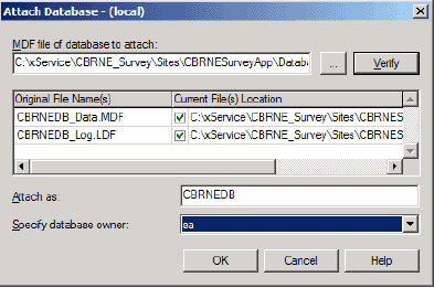 Screen shot shows a box labeled 'Attach Database.'  Two items are checked in a list-- CBRNEDB_Data.MDF and CBRNEDB_Log.LDF. Below the list are two fields; one reads 'Attach as: CBRNEDB' and the other reads 'Specify Database Owner,' with 'aa' selected from a pull-down menu.