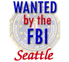 FBIs Most Wanted - Seattle