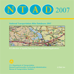 National Transportation Atlas Database (NTAD) 2007 CD