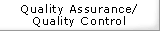 Quality Assurance and Control