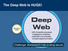 The Deep Web Is HUGE! Link to larger image.