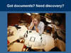 Got documents? Need discovery?   Link to larger image. 