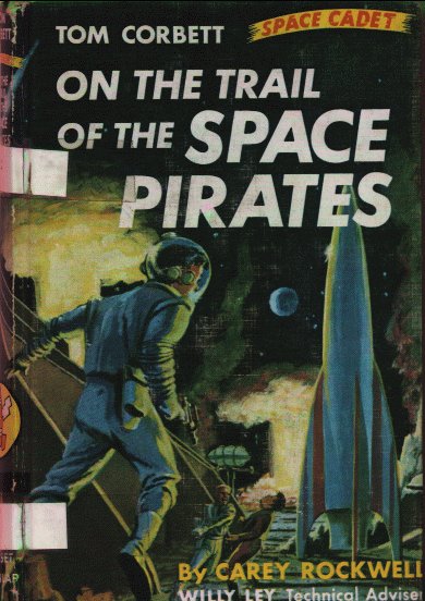 Cover of Tom Corbett On the Trail of the Space Pirates