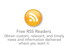 Free RSS Readers â€“ obtain custom, relevant, and timely news and information delivered where you want it.
