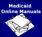 Online Medicaid Manuals