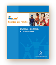 Image of the cover of the We Can Energize Our Families Parent Program, A Leader's Guide