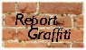 [Report Graffiti]