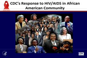CDC’s Response to HIV/AIDS in African American Community