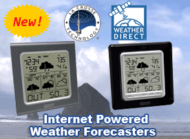 Click here for Weather Direct Internet Powered Weather Forecasters!