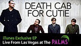 Death Cab for Cutie Live from Las Vegas At the Palms - EP