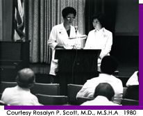 Dr. Scott at Grand Rounds Charles R. Drew University of Medicine and Science in Los Angeles. Courtesy Rosalyn P. Scott, M.D., M.S.H.A., 1980