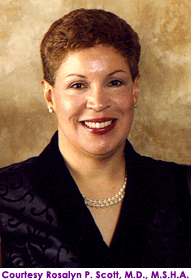 Rosalyn P. Scott, M.D., M.S.H.A.