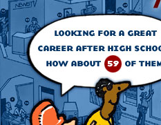 Looking for a great career after high shcool? How about 59 of them?