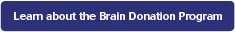 Brain Donation Program