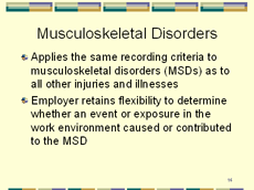 Slide 16 - Musculoskeletal Disorders