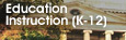Education Instruction (K-12)