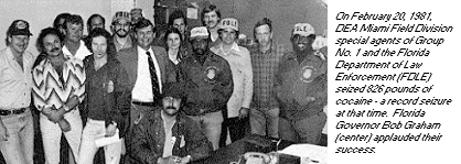 photo - On February 20, 1981 DEA Miami Field Division special agents of Group No. 1 and the FDLE seized 826 pounds of cocaine - a record seizure at that time.