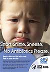"Snort. Sniffle. Sneeze. No Antibiotics Please."