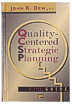 Quality-Centered Strategic Planning