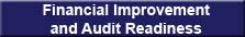 Financial Improvement and Audit Readiness
