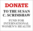 Donate to the Susan C. Scrimshaw Fund for International Women's Health