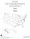 State Transportation Statistics (STS) 2006