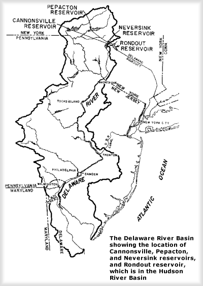 The Delaware River Basin showing the location of Cannonsville, Pepacton, and Neversink reservoirs and Rondout Reservoir, which is in the Hudson River Basin