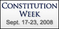 Constitution Week: Sept. 17-23, 2008