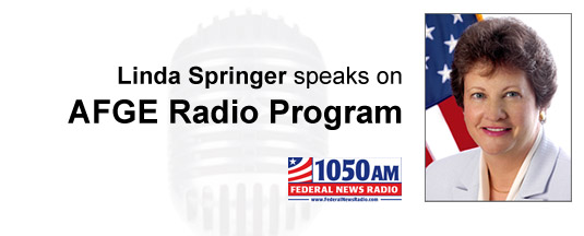 Linda Springer speaks on AFGE Radio Program - Friday, June 13, 2008 @ 10 am (eastern time)