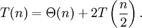 T(n) = \Theta(n) + 2T\left(\frac{n}{2}\right).