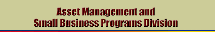 Asset Management and Small Business Programs Division