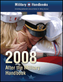 2008 After the Military Handbook - Just Released!