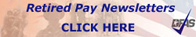 Retired Pay Newsletters Click Here