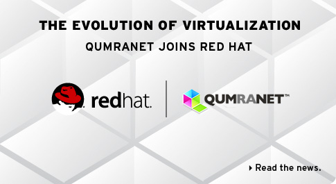 The Evolution of Virtualization. Qumranet Joins Red Hat.