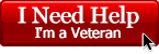 I'm a Veteran & I Need Help!